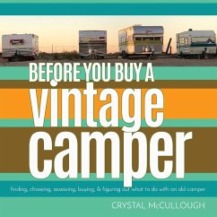 BEFORE YOU BUY A VINTAGE CAMPER - McCullough, Crystal