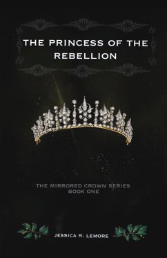 The Princess of the Rebellion - Lemore, Jessica