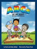The ABCs of MY BODY (TM) (BOOK 1, EXTERNAL)