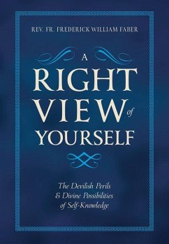 A Right View of Yourself - Faber, Frederick William