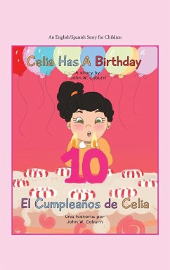 Celia Has a Birthday / Es El Cumpleaños De Celia - Coburn, John W.