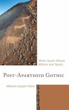 Post-Apartheid Gothic - Joseph-Vilain, Mélanie