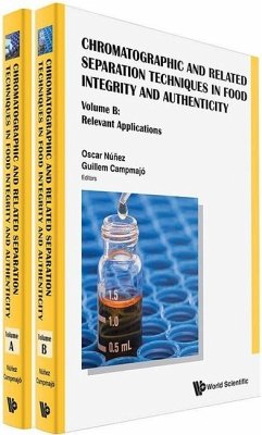 Chromatographic and Related Separation Techniques in Food Integrity and Authenticity (a 2-Volume Set)