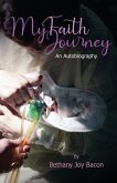 My Faith Journey: An Autobiography