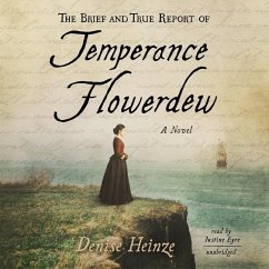 The Brief and True Report of Temperance Flowerdew - Heinze, Denise