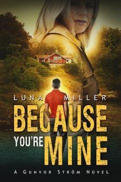 Because You're Mine (eBook, ePUB) - Miller, Luna