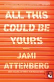 All This Could Be Yours (eBook, ePUB)
