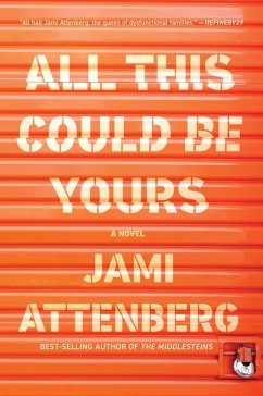 All This Could Be Yours (eBook, ePUB) - Attenberg, Jami