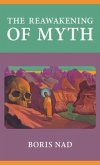 The Reawakening of Myth (eBook, ePUB)