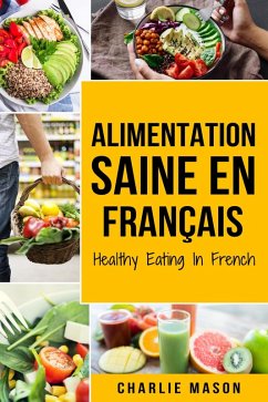 Cover Alimentation Saine En français/ Healthy Eating In French (eBook, ePUB)