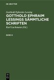 Gotthold Ephraim Lessing: Gotthold Ephraim Lessings Sämmtliche Schriften. Band 8 (eBook, PDF)