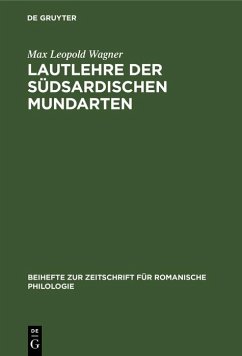 Lautlehre der Südsardischen Mundarten (eBook, PDF) - Wagner, Max Leopold