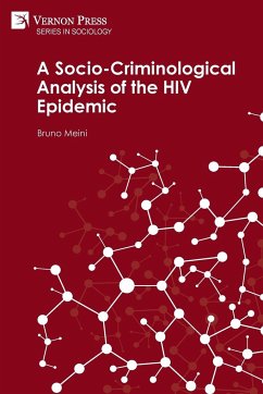 A Socio-Criminological Analysis of the HIV Epidemic - Meini, Bruno