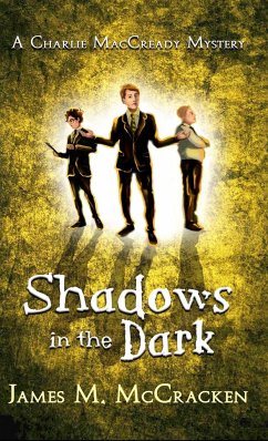Shadows in the Dark - Mccracken, James M