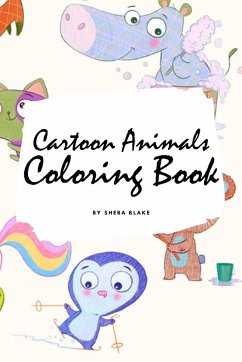 Cartoon Animals Coloring Book for Children (6x9 Coloring Book / Activity Book) - Blake, Sheba