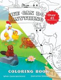 We Can Do Anything - Coloring Book