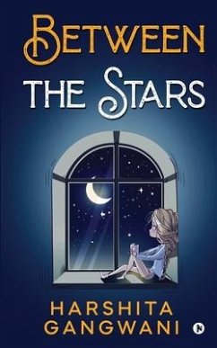 Between the Stars - Harshita Gangwani