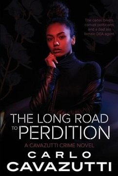 The Long Road to Perdition: A Cavazutti Crime Novel - Cavazutti, Carlo