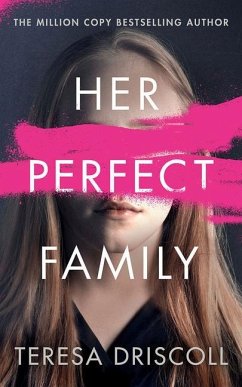 Her Perfect Family - Driscoll, Teresa