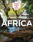 Life and Culture in Sub-Saharan Africa