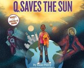 Q Saves the Sun: Super-Q Series Book 1