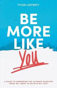 Be More Like You - Lafferty, Tyler