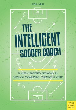 The Intelligent Soccer Coach - Wild, Carl