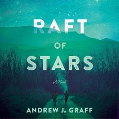 Raft of Stars Lib/E - Graff, Andrew J.