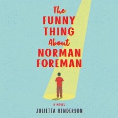 The Funny Thing about Norman Foreman - Henderson, Julietta