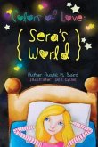 Colors of Love: Sera's World