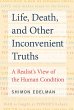 Life, Death, and Other Inconvenient... - Bild 1