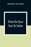 Histoire Des Douze Césars De Suétone