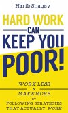 Hard Work Can Keep You Poor