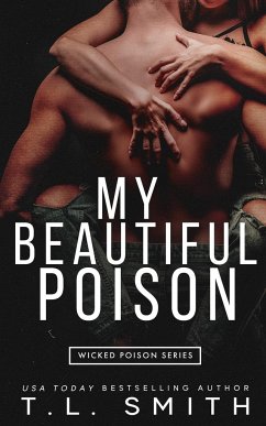 My Beautiful Poison - Smith, T. L.