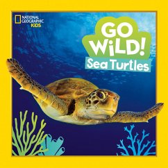 Go Wild! Sea Turtles - Esbaum, Jill; National Geographic Kids