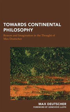 Towards Continental Philosophy - Deutscher, Max