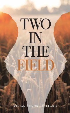 Two in the Field - Dillard, Vivian Lenore