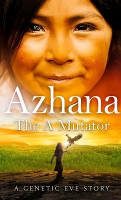 Azhana: The A Mutator - Dunn, Deborah; Kagmi, C. L.