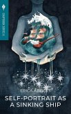 Self-Portrait as a Sinking Ship: Toho Publishing Chapbook Series II