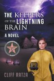 The Keepers of the Lightning Brain