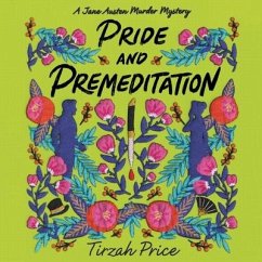 Pride and Premeditation Lib/E - Price, Tirzah