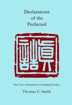 Declarations of the Perfected - Smith, Thomas E