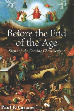 Before the End of the Age - Caranci, Paul F