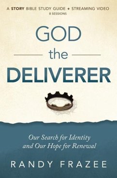 God the Deliverer Bible Study Guide Plus Streaming Video - Frazee, Randy