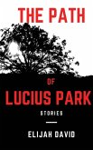 The Path of Lucius Park