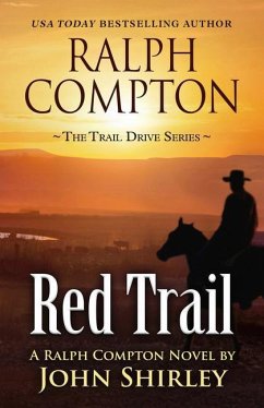 Ralph Compton Red Trail - Shirley, John