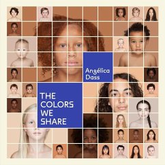 The Colors We Share - Dass, Angélica