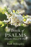 A Book of Psalms: Interpretive Poems of the Psalms
