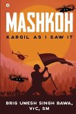 Mashkoh: Kargil as I Saw It