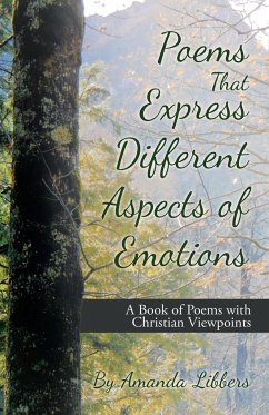 Poems That Express Different Aspects of Emotions - Libbers, Amanda